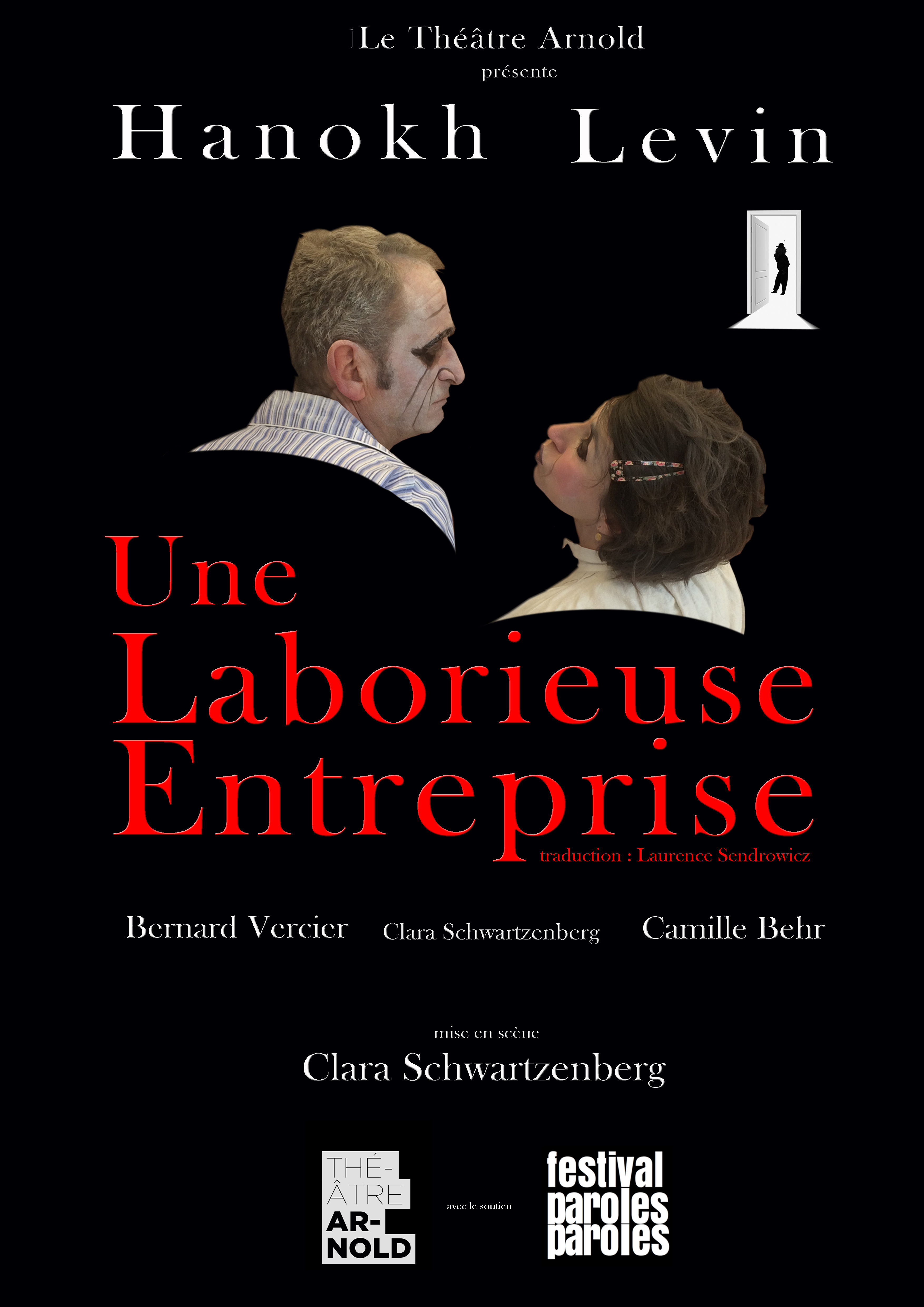 Une laborieuse entreprise Théâtre Arnold/ Festival Paroles Paroles Une laborieuse entreprise Théâtre Arnold/ Festival Paroles Paroles